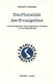 Die Pluralität der Evangelien