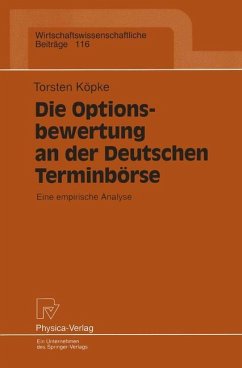 Die Optionsbewertung an der Deutschen Terminbörse - Köpke, Torsten