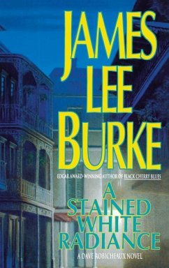 A Stained White Radiance - Burke, James Lee