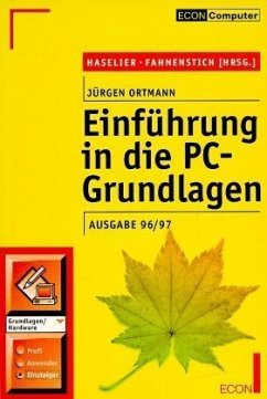 Einführung in die PC-Grundlagen 96/97 - Ortmann, Jürgen