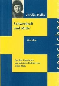 Schwerkraft und Mitte - Balla, Zsófia