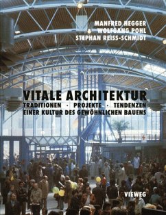Vitale Architektur - Hegger, Manfred; Pohl, Wolfgang; Reiß-Schmidt, Stefan