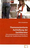 Themenorientierte Aufstellung der Sachliteratur