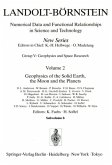 Geophysics of the Solid Earth, the Moon and the Planets / Landolt-Börnstein, Numerical Data and Functional Relationships in Science and Technology 2b