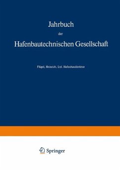 Jahrbuch der Hafenbautechnischen Gesellschaft 38. Bd. - Schwab, Rudolf; Becker, Wolfgang (Red.)