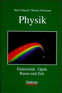 Elektrizität, Optik, Raum und Zeit / Physik, 4 Bde. - Hänsel, Horst; Neumann, Werner