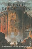 Lectures on the French Revolution