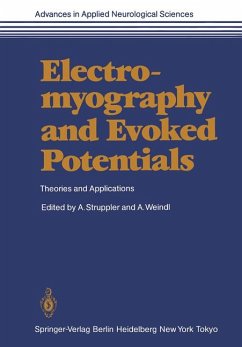 Electromyography and Evokec Potentials. Theories and Applications [Advances in Applied Neurological Sciences ; 1]