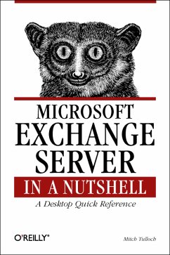 Exchange Server in a Nutshell - Tulloch, Mitch