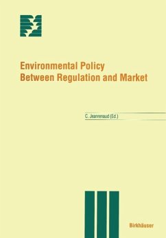 Environmental Policy Between Regulation and Market - Jeanrenaud