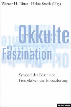 Okkulte Faszination - Ritter, Werner H. und Heinz Streib