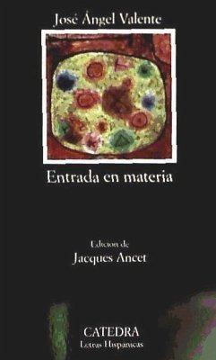 Entrada en materia - Valente, José Ángel