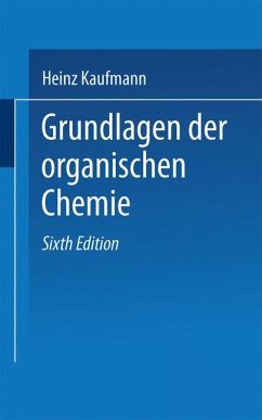 Grundlagen der organischen Chemie - Kaufmann, Heinz