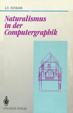 Naturalismus in der Computergraphik - Hofmann, Georg R.