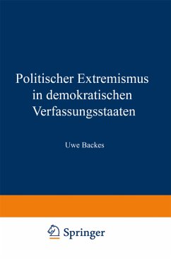 Politischer Extremismus in demokratischen Verfassungsstaaten - Backes, Uwe