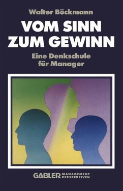 Vom Sinn zum Gewinn - Böckmann, Walter