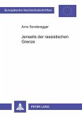 Jenseits der rassistischen Grenze