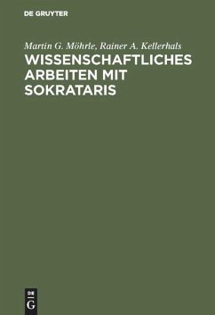 Wissenschaftliches Arbeiten mit SOKRATARIS - Möhrle, Martin G.;Kellerhals, Rainer A.