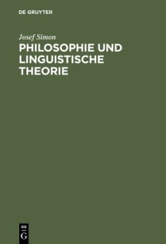 Philosophie und linguistische Theorie - Simon, Josef