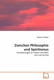 Zwischen Philosophie und Spiritismus
