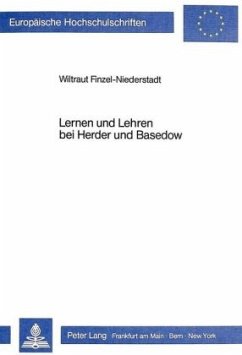 Lernen und Lehren bei Herder und Basedow - Finzel-Niederstadt, Wiltraut