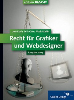 Recht für Grafiker und Webdesigner, Ausgabe 2004 - Koch, Uwe; Otto, Dirk; Rüdlin, Mark