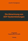 Die Abrechnung von ADV-Systemleistungen