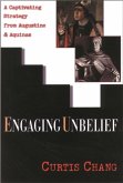 Engaging Unbelief: A Captivating Strategy from Augustine and Aquinas