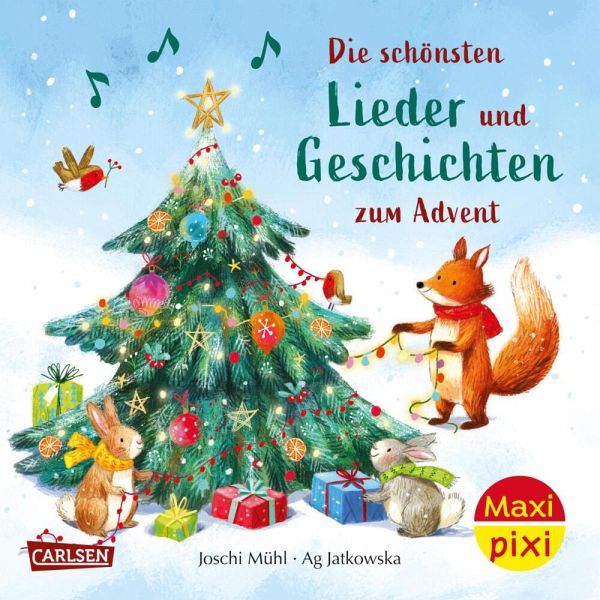 Maxi Pixi 455: Die schönsten Lieder und Geschichten zum Advent Maxi Pixi 455: Die schönsten Lieder und Geschichten zum Advent