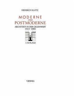 Moderne und Postmoderne. Architektur der Gegenwart 1960-1980. 3. Auflage. - Klotz, Heinrich