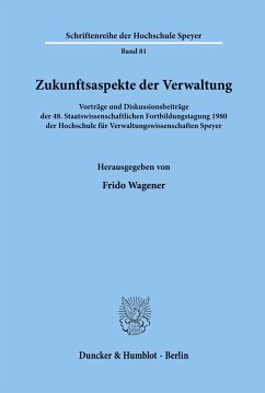 Zukunftsaspekte der Verwaltung. - Wagener, Frido (Hrsg.)