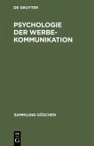 Psychologie der Werbekommunikation