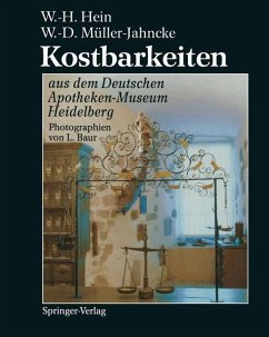Kostbarkeiten aus dem Deutschen Apotheken-Museum Heidelberg /Treasures from the German Pharmacy Museum Heidelberg - Hein, Wolfgang H.; Müller-Jahncke, Wolf D.