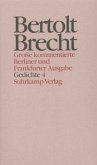 Gedichte / Werke, Große kommentierte Berliner und Frankfurter Ausgabe 14, Tl.4