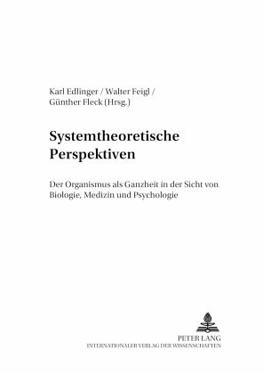 Systemtheoretische Perspektiven Systemtheoretische Perspektiven