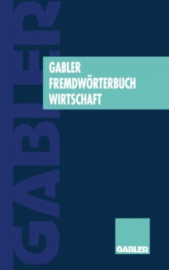 Gabler Fremdwörterbuch Wirtschaft - Knauf, Jürgen
