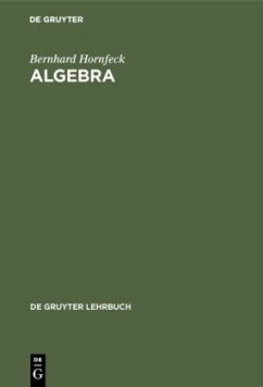 Algebra - Hornfeck, Bernhard