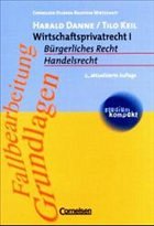 Wirtschaftsprivatrecht I. Bd.1