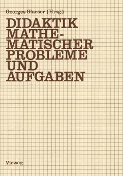 Didaktik mathematischer Probleme und Aufgaben - Walther, Gerd; Glaeser, Georges