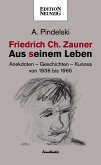 Friedrich Ch. Zauner - Aus seinem Leben