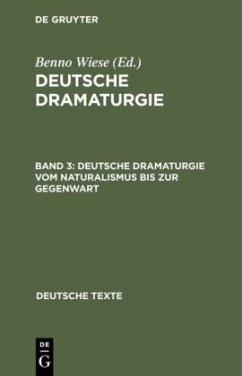 Deutsche Dramaturgie vom Naturalismus bis zur Gegenwart