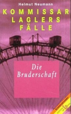 Cover Die Bruderschaft / Kommissar Laglers Fälle