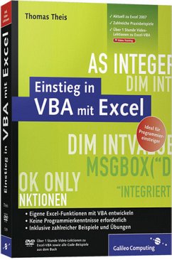 Einstieg in VBA mit Excel Aktuell zu Excel 2007 - Theis, Thomas