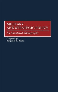 Military and Strategic Policy - Beede, Benjamin R.