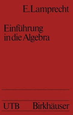 Einführung in die Algebra (Uni-Taschenbücher) - Lamprecht, Erich