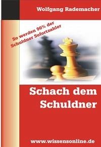 Schach dem Schuldner - Rademacher, Wolfgang