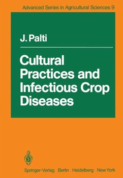 Cultural practices and infectious crop diseases. Advanced series in agricultural sciences ; 9