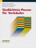 Gedächtnis-Power für Verkäufer - Geisselhart, Oliver; Geisselhart, Roland; Burkart, Christiane
