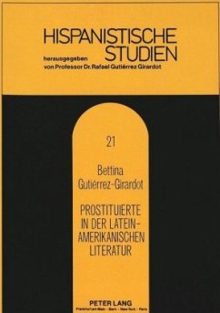 Prostituierte in der lateinamerikanischen Literatur - Gutiérrez-Girardot, Bettina