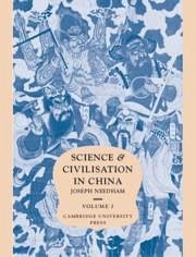 Science and Civilisation in China: Volume 1, Introductory Orientations - Needham, Joseph